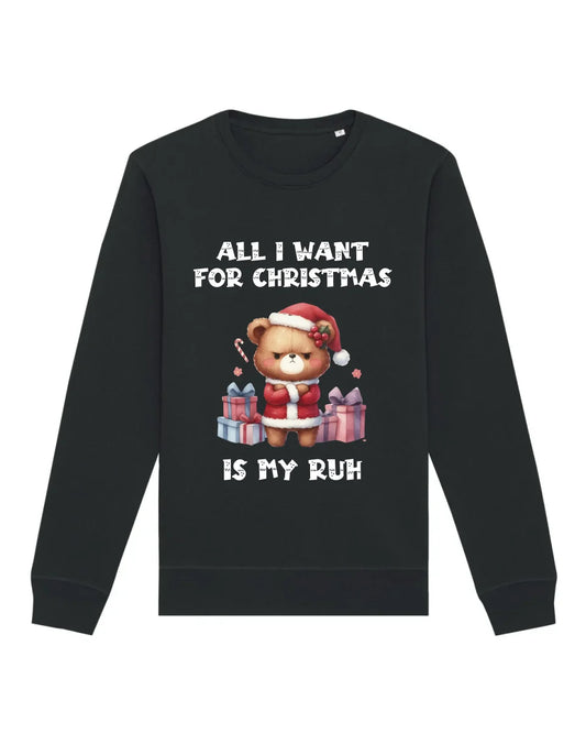 All I Want for Christmas - Bio Unisex Sweatshirt (personalisierbar) Roller Sweatshirt ST ST Black
