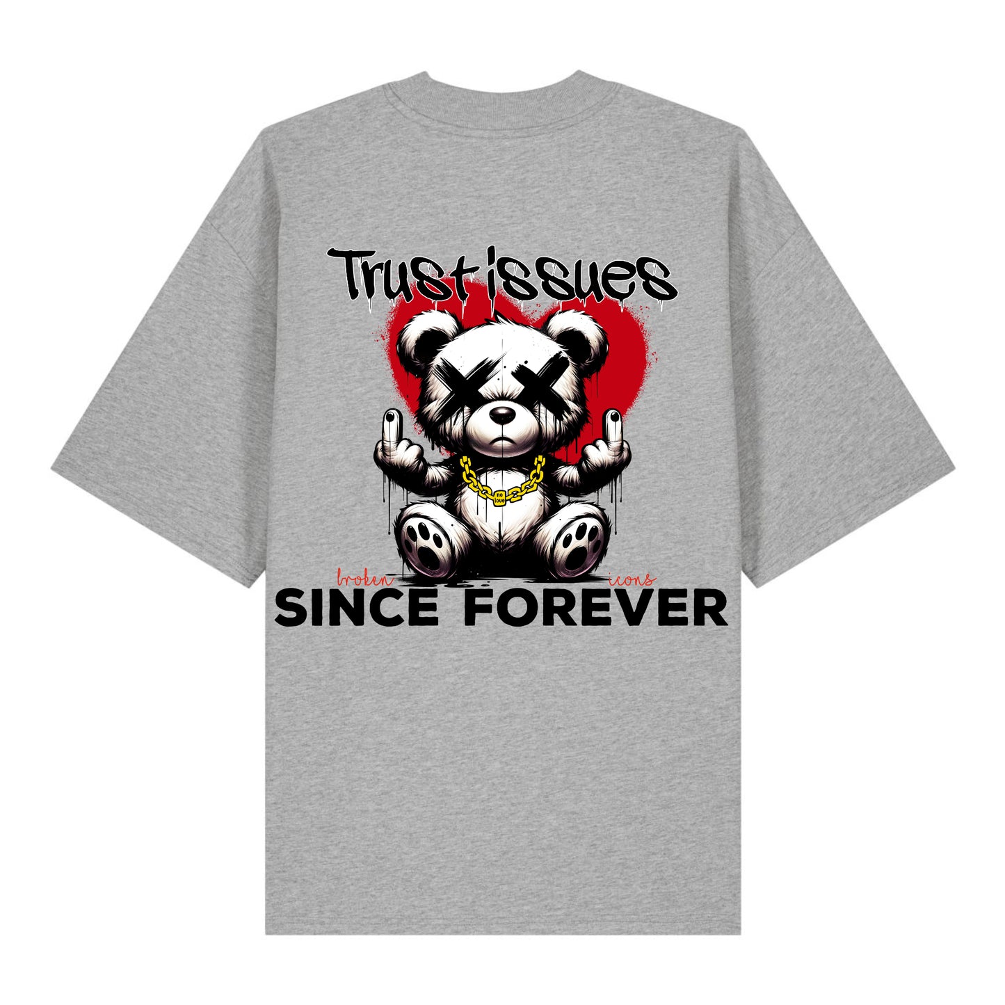 Trust Issues - Organic Heavy Oversized Unisex Shirt Heather Grey
