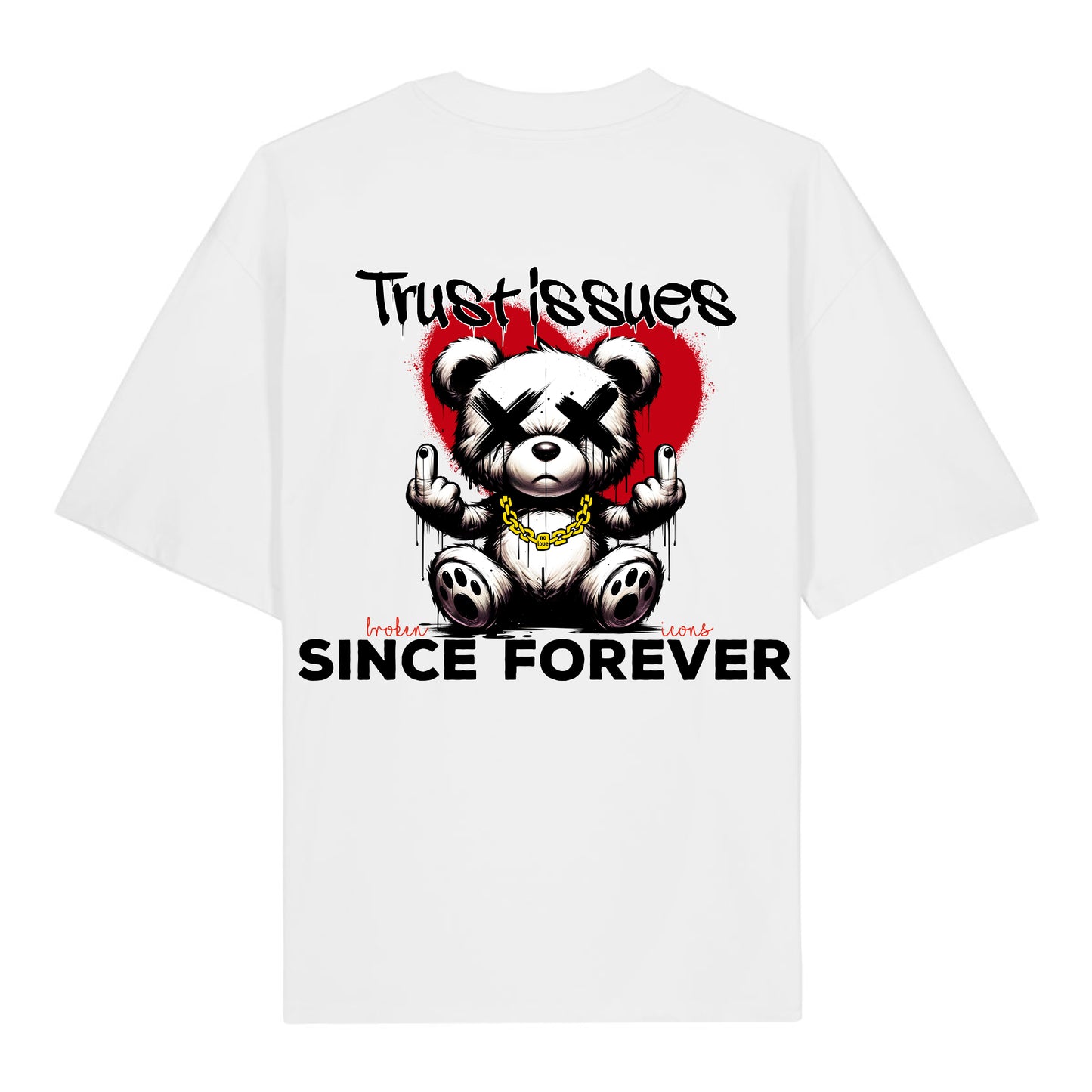 Trust Issues - Organic Heavy Oversized Unisex Shirt White
