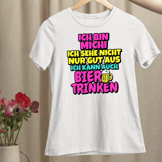 Ich kann auch Bier trinken - Organic Women's Shirt (personalisierbar)