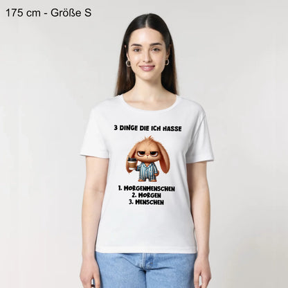 3 Dinge die ich hasse - Organic Women's Shirt (personalisierbar)