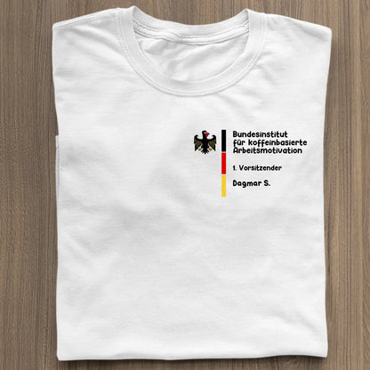 Bundesinstitut für koffeinbasierte Arbeitsmotivation - Organic Women's Shirt (personalisierbar) Serena T-Shirt ST ST White