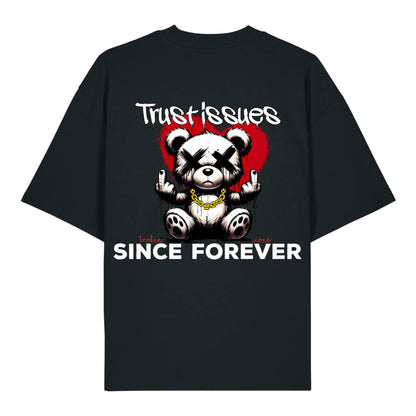 Trust Issues - Organic Heavy Oversized Unisex Shirt Black