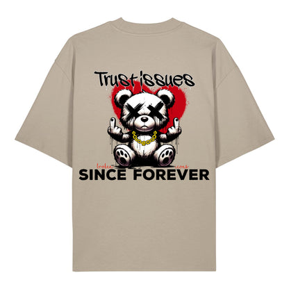 Trust Issues - Organic Heavy Oversized Unisex Shirt Stone