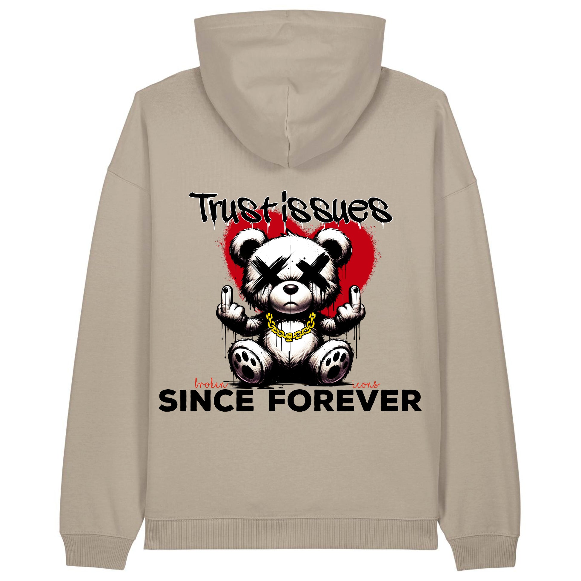 Trust Issues - Organic Heavy Oversized Unisex Hoodie Stone