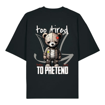 Too tired - Organic Heavy Oversized Unisex Shirt Black