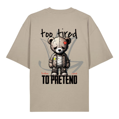 Too tired - Organic Heavy Oversized Unisex Shirt Stone
